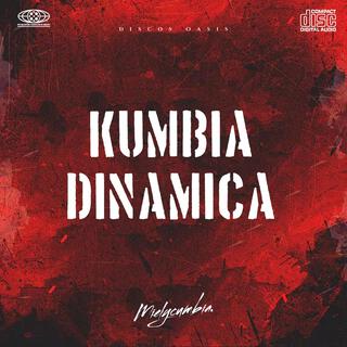 LA KUMBIA DINAMICA