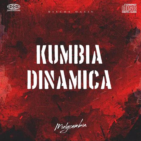 LA KUMBIA DINAMICA | Boomplay Music