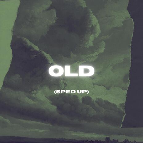 Old | Boomplay Music