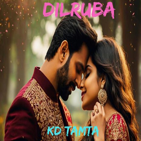 Dilruba | Boomplay Music