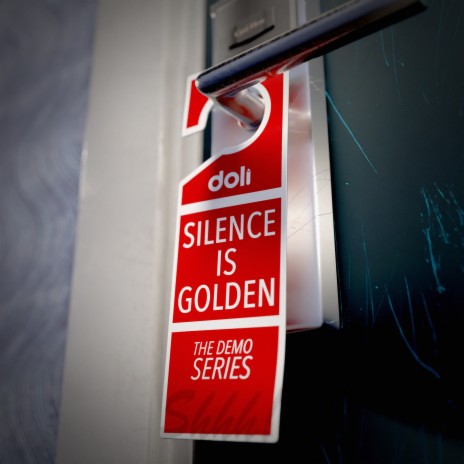 Silence is Golden (The Demo Series) | Boomplay Music