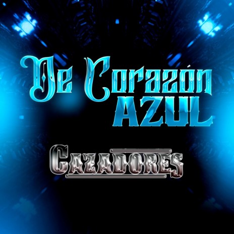 De corazon azul | Boomplay Music