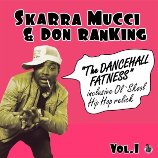 The Dancehall Fatness, Vol. 1