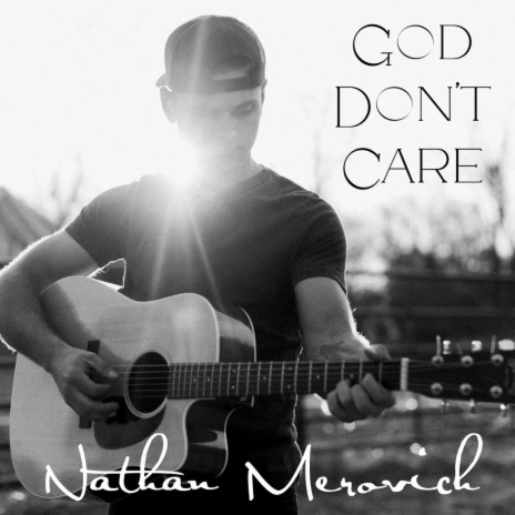 God Don’t Care | Boomplay Music