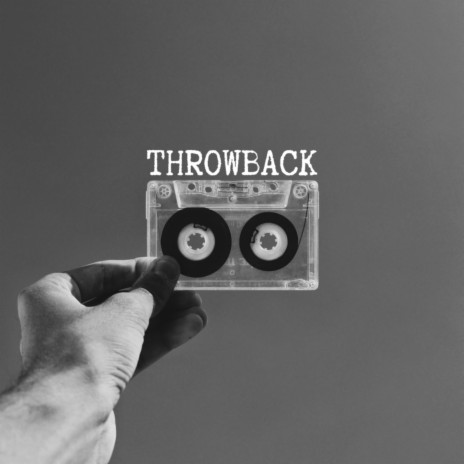 Throwback | Boomplay Music