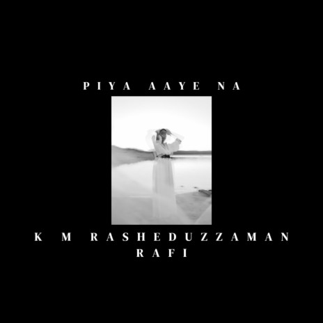 Piya Aaye Na | Boomplay Music
