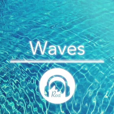 Waves | Boomplay Music