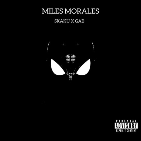 MILES MORALES ft. GAB | Boomplay Music