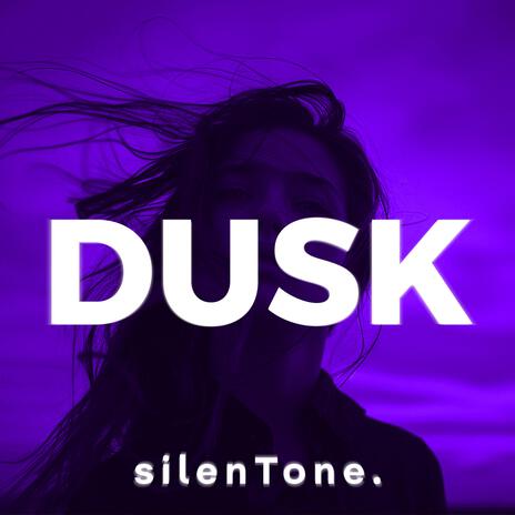 DUSK | Boomplay Music