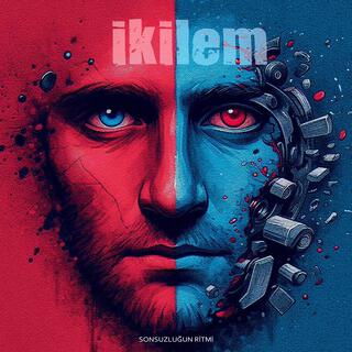 ikilem lyrics | Boomplay Music