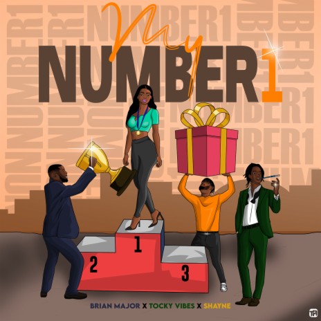 My Number 1 ft. Shayne & Tocky Vibes | Boomplay Music