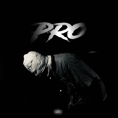 PRO! | Boomplay Music