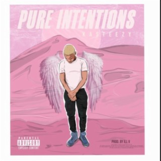Pure Intentions lyrics | Boomplay Music