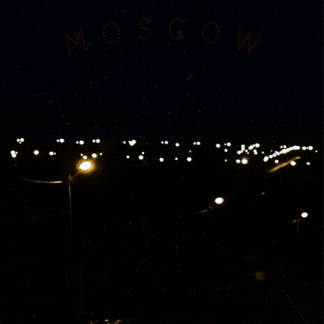 Moscow | Boomplay Music