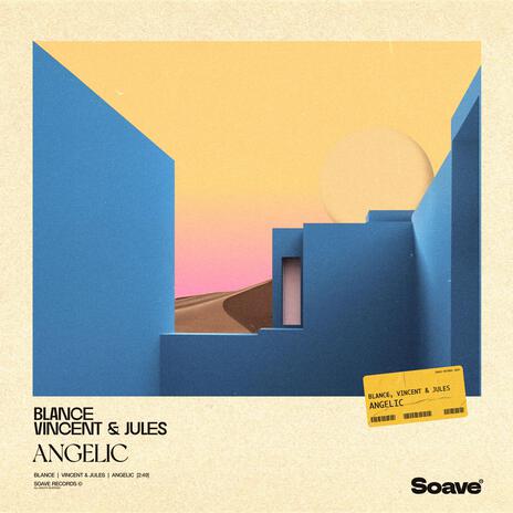 Angelic ft. Vincent & Jules | Boomplay Music