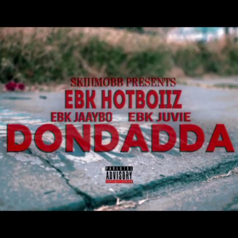 Dondadda ft. Ebk Juvie | Boomplay Music