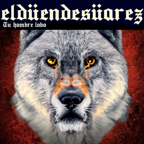 Tu Hombre Lobo | Boomplay Music