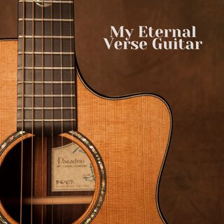 My Eternal Verse Guitar