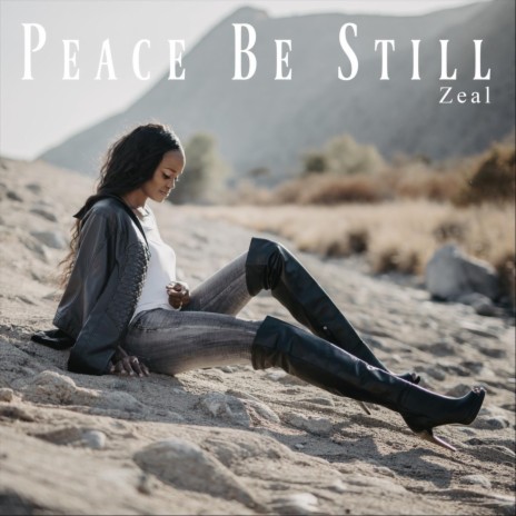 Peace Be Still | Boomplay Music