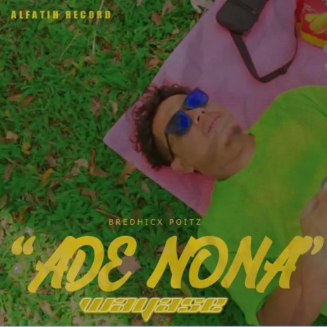 ADE NONA | Boomplay Music