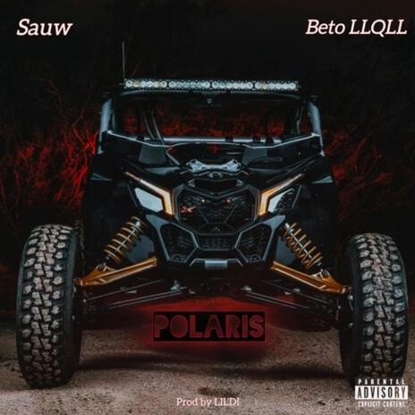 POLARIS ft. Beto LLQLL | Boomplay Music