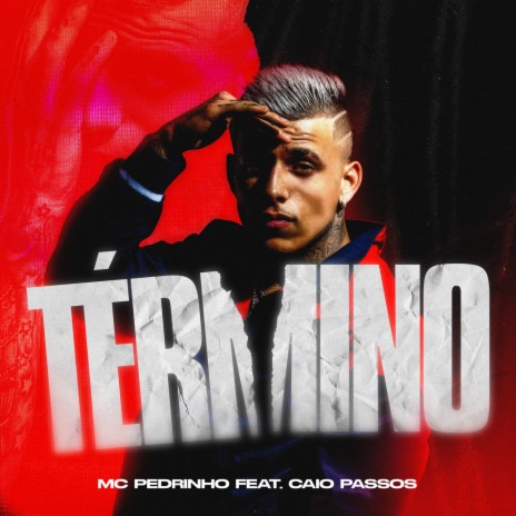 Término ft. Caio Passos | Boomplay Music