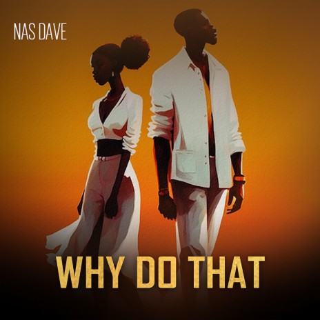 Why do that | Boomplay Music