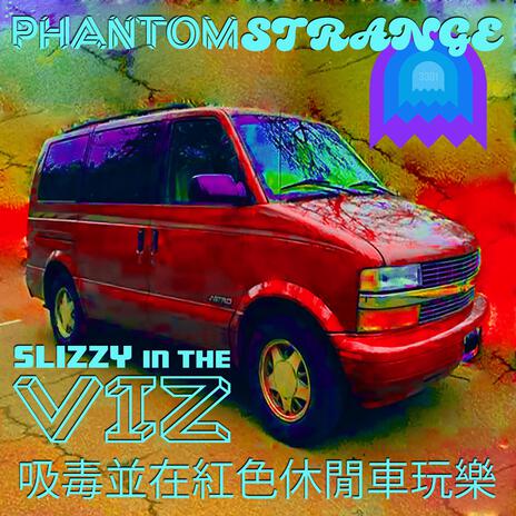 Slizzy In The Viz | Boomplay Music