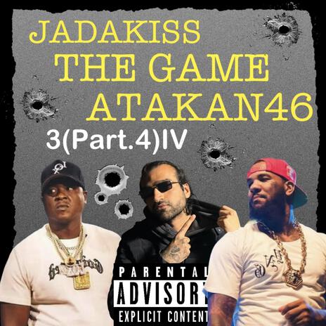 3 (Part.4) ft. The Game & Jadakiss | Boomplay Music