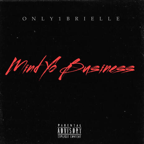 Mind Yo Business | Boomplay Music