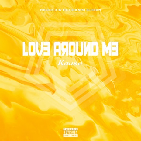 Love Around Me | Boomplay Music