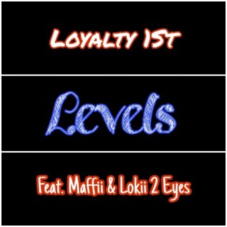 Levels (feat. Maffii & Lokii 2 Eyes)