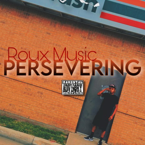 Persevering | Boomplay Music