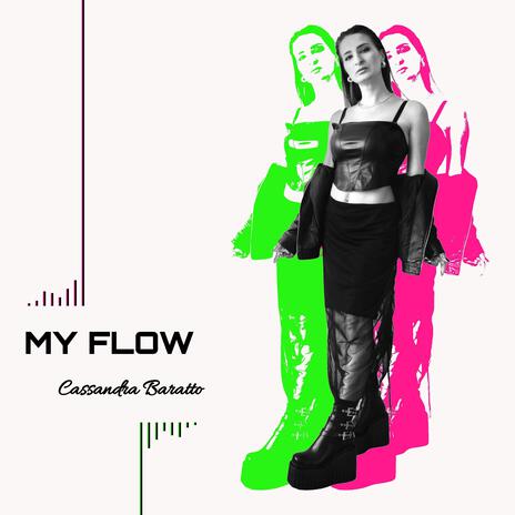 My Flow | Boomplay Music