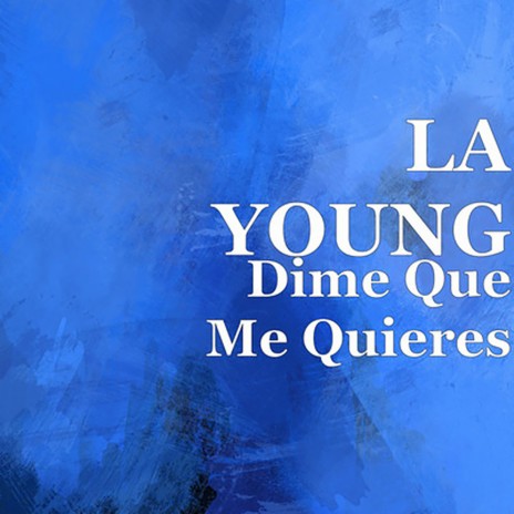 Dime Que Me Quieres | Boomplay Music