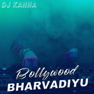 Bollywood Bharvadiyu