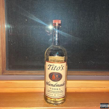 Tito's and Soda | Boomplay Music