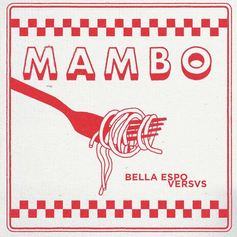 Mambo ft. Bella Espo | Boomplay Music