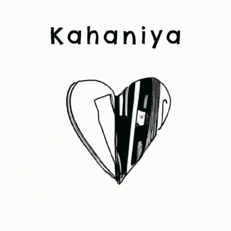 Kahaniya | Boomplay Music