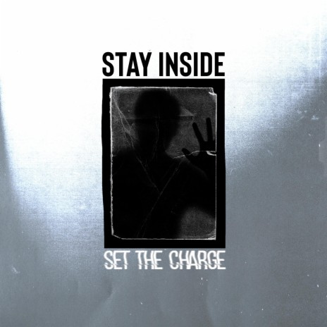 Stay Inside | Boomplay Music