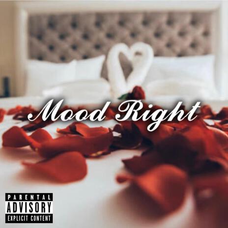 Mood Right | Boomplay Music