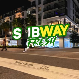 SubwayFresh!