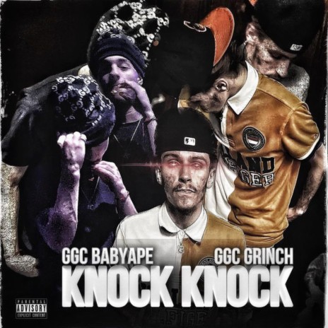 Knock Knock ft. GGC Grinch | Boomplay Music