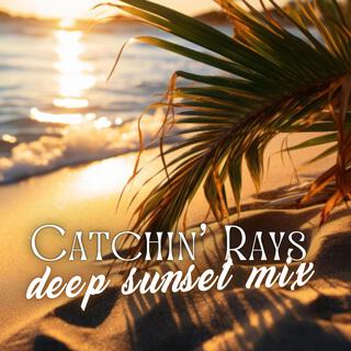 Catchin’ Rays: Deep Sunset Mix, Cafe Beach Vibes, Chillout Lounge Selection