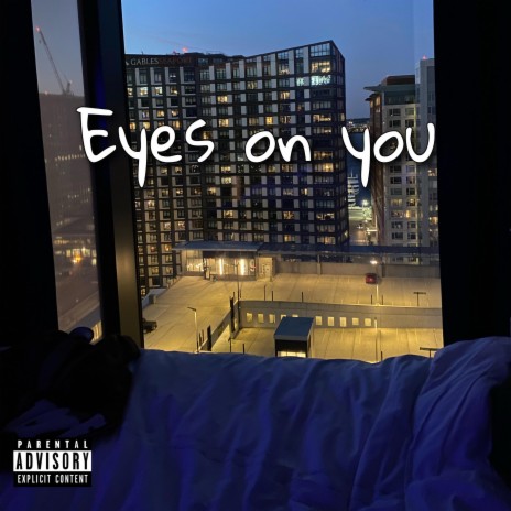 Eyes on you | Boomplay Music