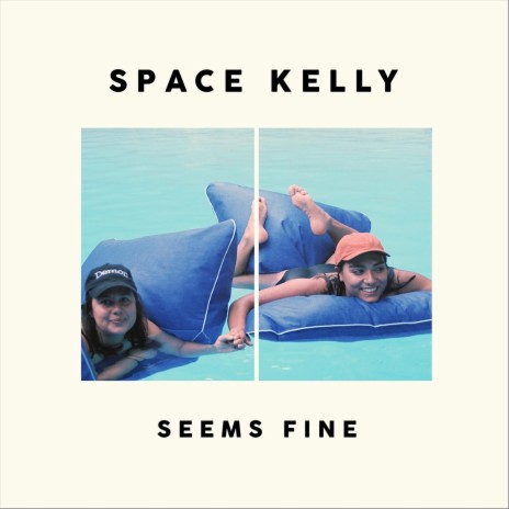 Seems Fine | Boomplay Music