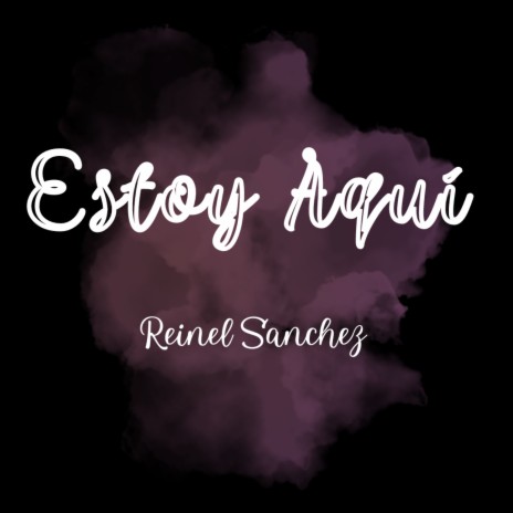 Estoy Aquí ft. R&S Music & Dj Nice | Boomplay Music