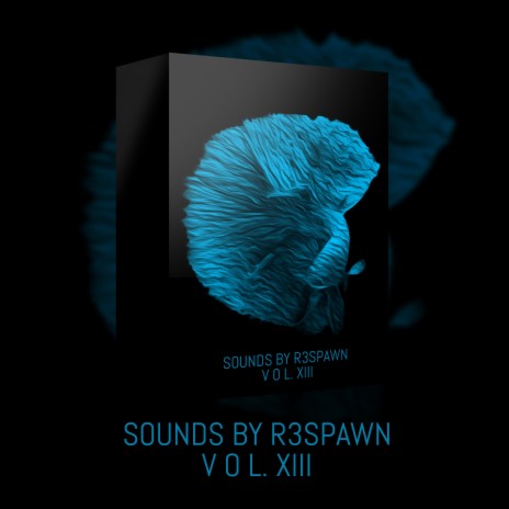Sounds by R3SPAWN Vol. 13