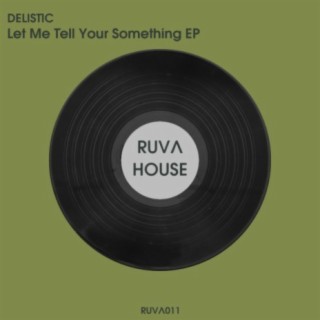 Let Me Tell Your Something EP