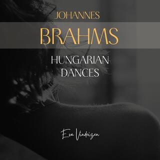 Johannes Brahms: Hungarian Dances